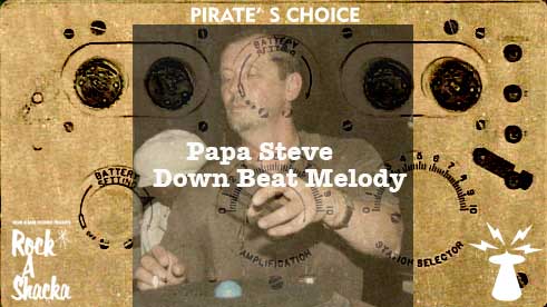 Papa Steve Down Beat Melody Selection